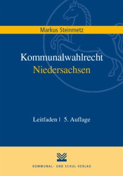 Kommunalwahlrecht Niedersachsen - Steinmetz, Markus
