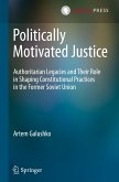 Politically Motivated Justice