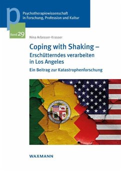 Coping with Shaking - Erschütterndes verarbeiten in Los Angeles - Arbesser-Krasser, Nina