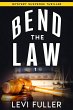 Bend The Law (Luke Penber, #1) (eBook,... - Bild 1