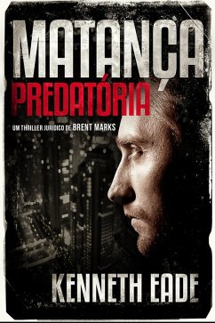 Matança predatória (eBook, ePUB) - Eade, Kenneth