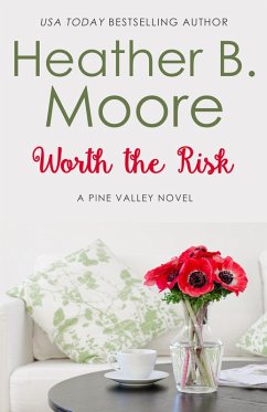 Cover Worth the Risk (Pine Valley, #1) (eBook, ePUB)