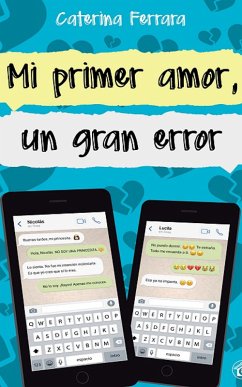 Mi primer amor, un gran error (eBook, ePUB) - Ferrara, Caterina
