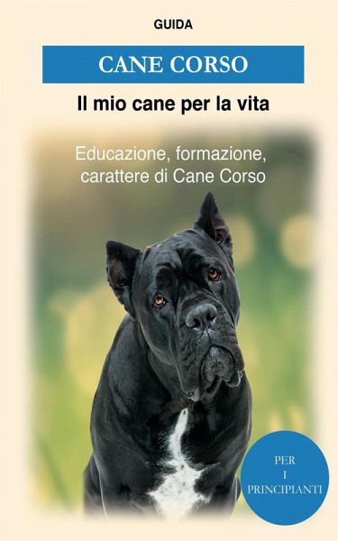 Cane Corso (eBook, ePUB) Cane Corso (eBook, ePUB)
