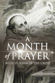 A Month of Prayer with St. John of the Cross (eBook, ePUB)