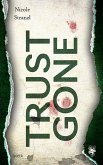 Trust Gone (eBook, ePUB) Trust Gone (eBook, ePUB)
