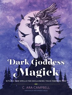 Dark Goddess Magick - Campbell, C. Ara