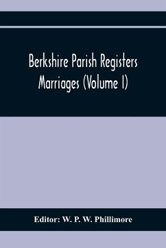 Cover Berkshire Parish Registers. Marriages (Volume I)
