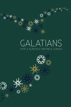 Galatians (eBook, ePUB) - Blanton, Hope; Gordon, Christine