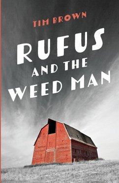 Rufus and the Weed Man - Brown, Tim