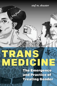 Trans Medicine - shuster, stef m.