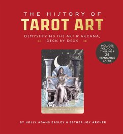 The History of Tarot Art - Archer, Esther Joy; Adams Easley, Holly