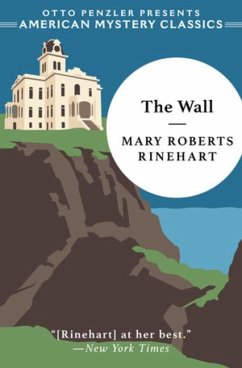 The Wall - Rinehart, Mary Roberts