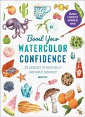Boost Your Watercolour Confidence Boost Your Watercolour Confidence