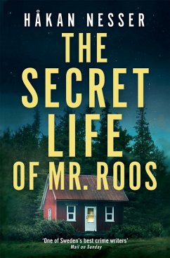 The Secret Life of Mr Roos - Nesser, Håkan