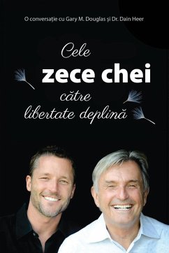 Cele zece chei c¿tre libertate deplin¿ (Romanian)