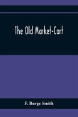 The Old Market-Cart