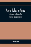 Moral Tales In Verse