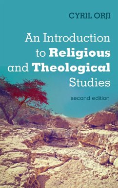 An Introduction to Religious and Theological Studies, Second Edition - Orji, Cyril