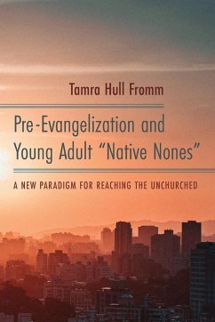 Pre-Evangelization and Young Adult &quote;Native Nones&quote;