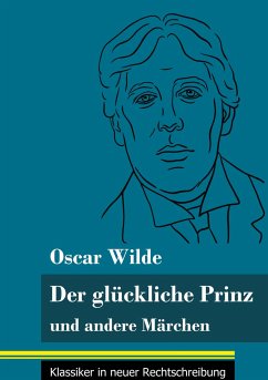 Der glückliche Prinz und andere Märchen - Wilde, Oscar