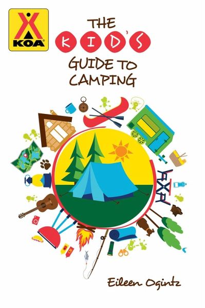 The Kid's Guide to Camping (eBook, ePUB)