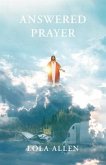 Answered Prayer (eBook, ePUB) Answered Prayer (eBook, ePUB)