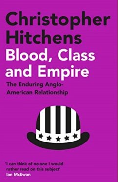 Blood, Class and Empire - Hitchens, Christopher