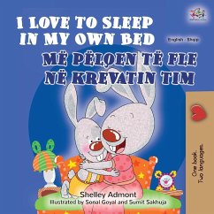 I Love to Sleep in My Own Bed (English Albanian Bilingual Book for Kids)