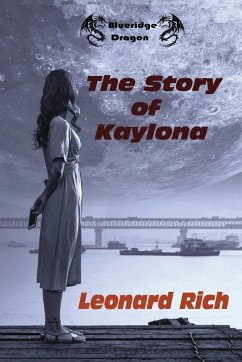 The Story of Kaylona - Rich, Leonard