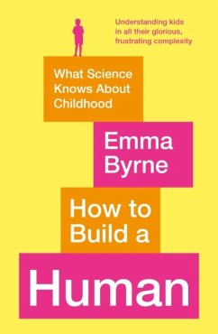 How to Build a Human - Byrne, Emma