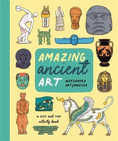 Amazing Ancient Art: A Seek-and-Find Activity Book - Artymowska, Aleksandra