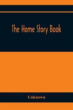 The Home Story Book - Unknown