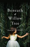 Beneath a Willow Tree