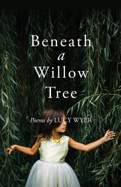 Beneath a Willow Tree - Wyer, Lucy