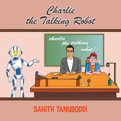 Charlie the Talking Robot - Tanuboddi, Sahith