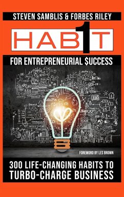 1 Habit for Entrepreneurial Success - Samblis, Steven; Riley, Forbes