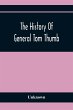 The History Of General Tom Thumb - Bild 1