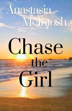 Chase the Girl - McIntosh, Anastasia