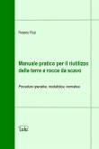 Manuale pratico per il riutilizzo delle terre e rocce da scavo