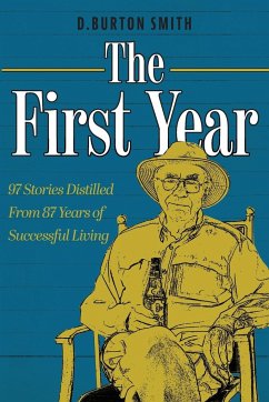 The First Year - Smith, D. Burton