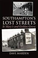 Southampton's Lost Streets - Marden, Dave