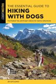Essential Guide to Hiking with Dogs (eBook, ePUB) Essential Guide to Hiking with Dogs (eBook, ePUB)