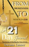 From Brokenness To Wholeness A 21-Day Journal
