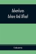 Adventures Ashore And Afloat - Bild 1
