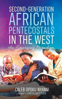 Second-Generation African Pentecostals in the West - Nyanni, Caleb Opoku