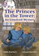 The Princes in the Tower: An Unsolved... - Bild 1