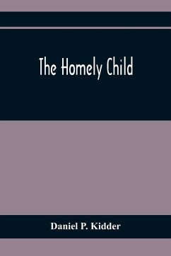 The Homely Child - P. Kidder, Daniel