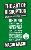 The Art of Disruption