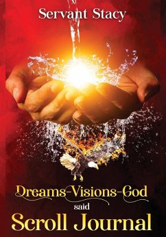 Dreams - Visions - God Said - Stacy, Servant